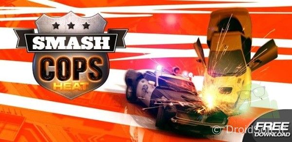Smash Cops Heat android