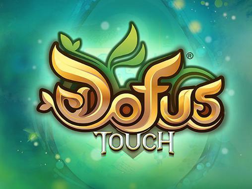 , La rubrique des jeux qui ont fait parler d&rsquo;eux : « Dofus Touch »