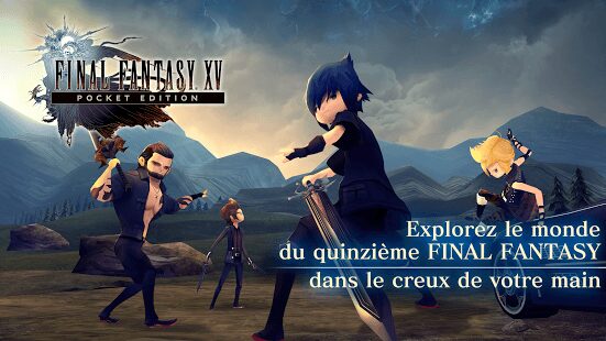 , Final Fantasy XV: Pocket Edition est officiellement lancé le 9 février