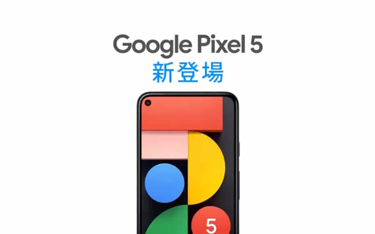 , Pixel 5 : Un prix rassurant d&rsquo;après Google Japon