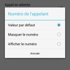 comment masquer numero android galaxy S3 S4 HTC One Nexus 5 Xperia Z