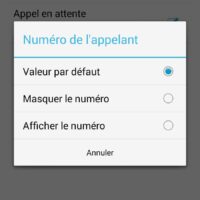 comment masquer numero android galaxy S3 S4 HTC One Nexus 5 Xperia Z