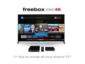 Free dévoile « la 1ère box au monde 4K avec Andoid TV » Appareils