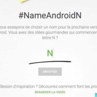 Les utilisateurs peuvent faire des suggestions de nom pour Android N et rappel des nouveautés Actualité