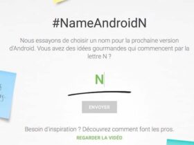 Les utilisateurs peuvent faire des suggestions de nom pour Android N et rappel des nouveautés Actualité