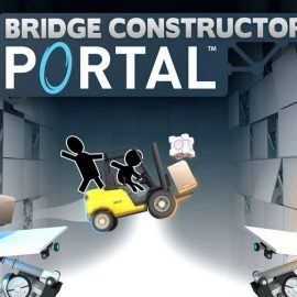 , Valve sort Portal Bridge Constructor sur Android !
