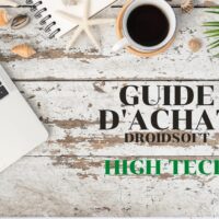 GUIDE – Les meilleurs produits high-tech pour cet été 2020 ! Accessoires