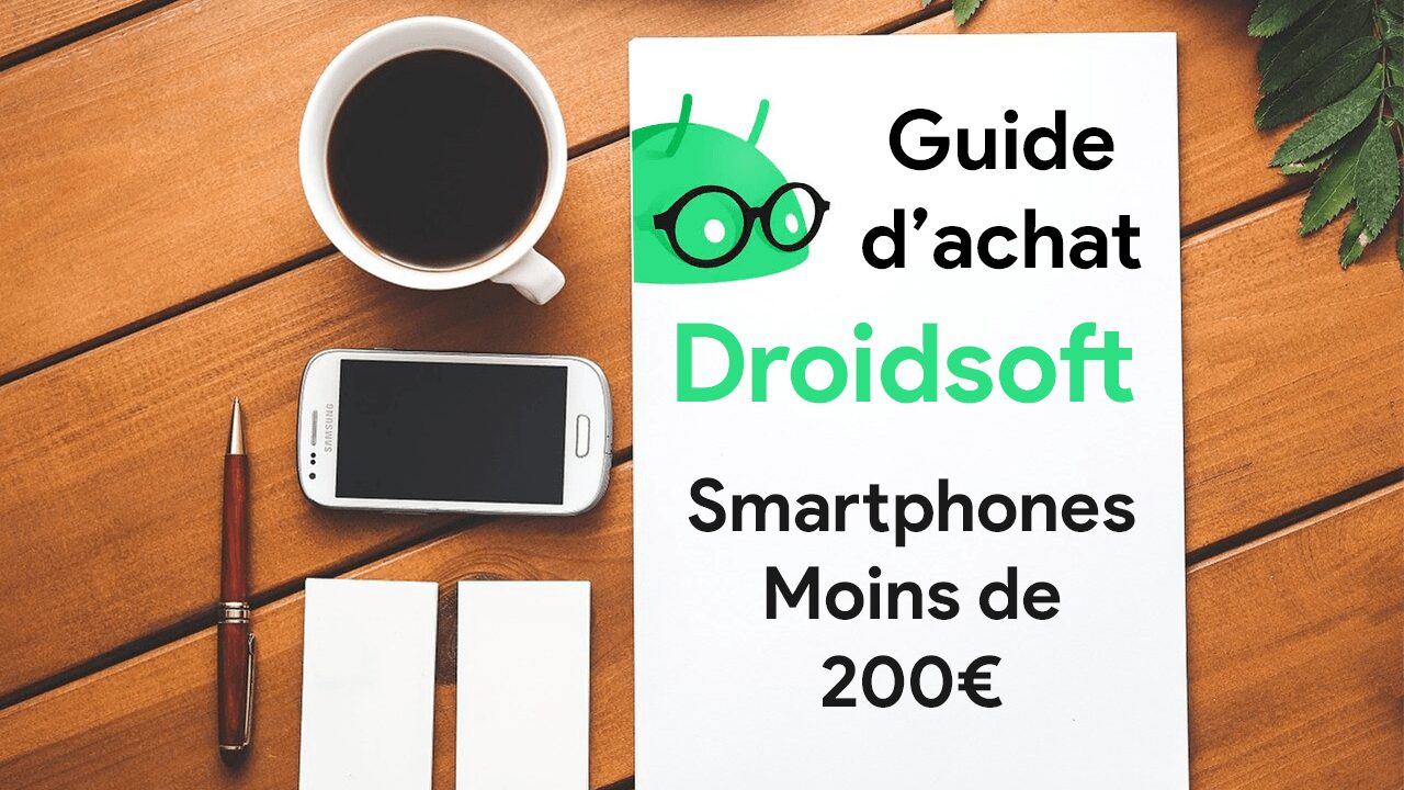 moins de 200, GUIDE &#8211; Quels sont les meilleurs smartphones à moins de 200 euros ? (2020)