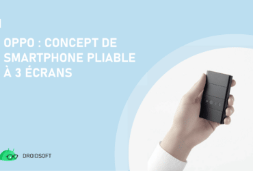 Oppo, concept de smartphone pliable à 3 écrans