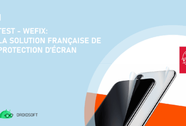 TEST – WeFix : la solution française de protection d’écran Accessoires