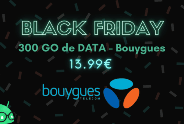 Bouygues Telecom Black Friday 300 Go 200 Go 100 Go Data offre 4G 5G appell SMS MMS illimités