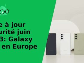 Mise à jour sécurité juin 2023: Galaxy S22 en Europe