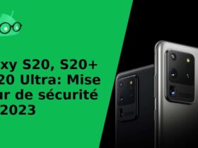 Galaxy S20, S20+ et S20 Ultra: Mise à jour de sécurité juin 2023