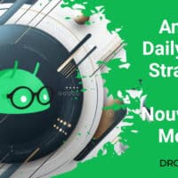 Android Daily News: Stratégies et Nouveautés Mobiles