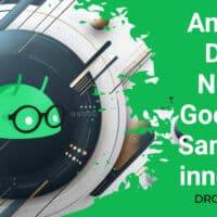 Android Daily News: Google & Samsung innovent!