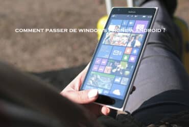 comment passer windows phone android