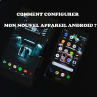 configurer nouvel appareil android