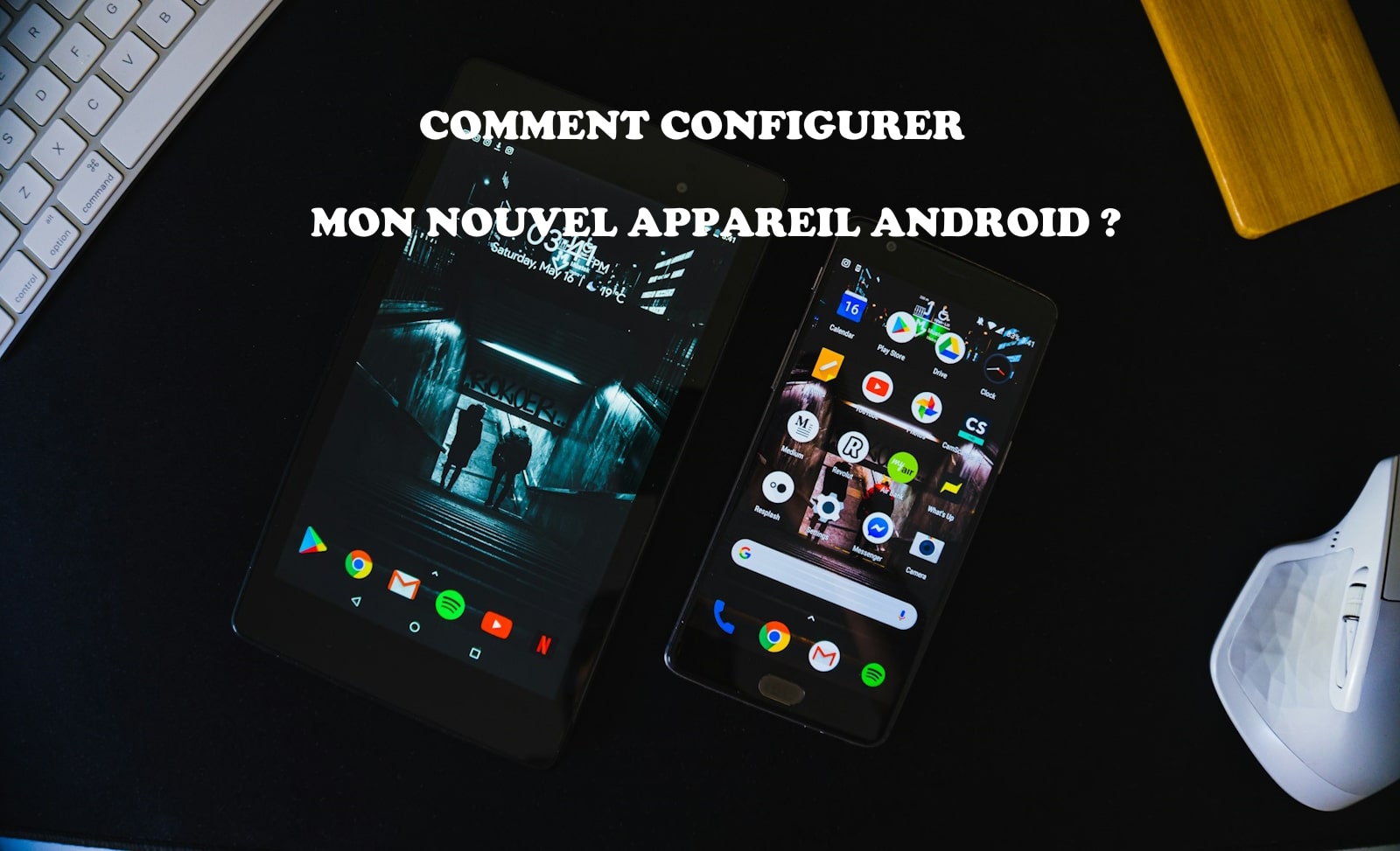 configurer nouvel appareil android