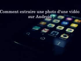 extraire photo video android