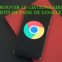 gestionnaire mots de passe google