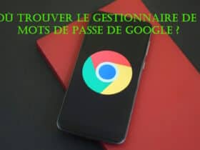 gestionnaire mots de passe google