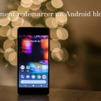 redemarrer android bloque