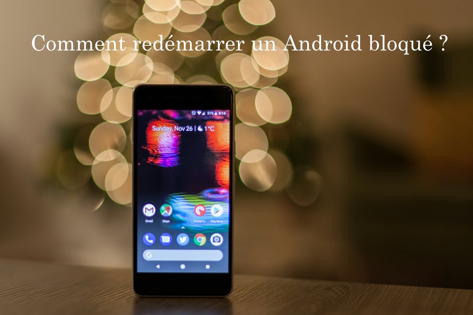 redemarrer android bloque