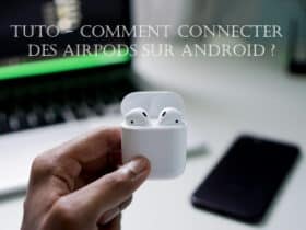 tuto connecter airpods android