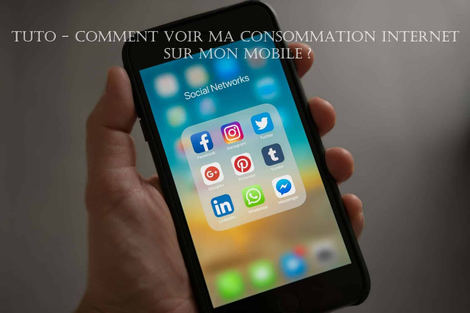 tuto suivre consommation internet mobile