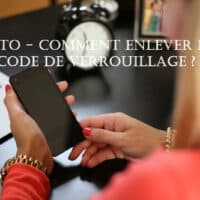 tuto enlever code verrouillage