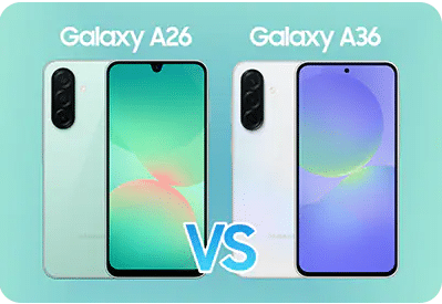 Galaxy A36 et A26