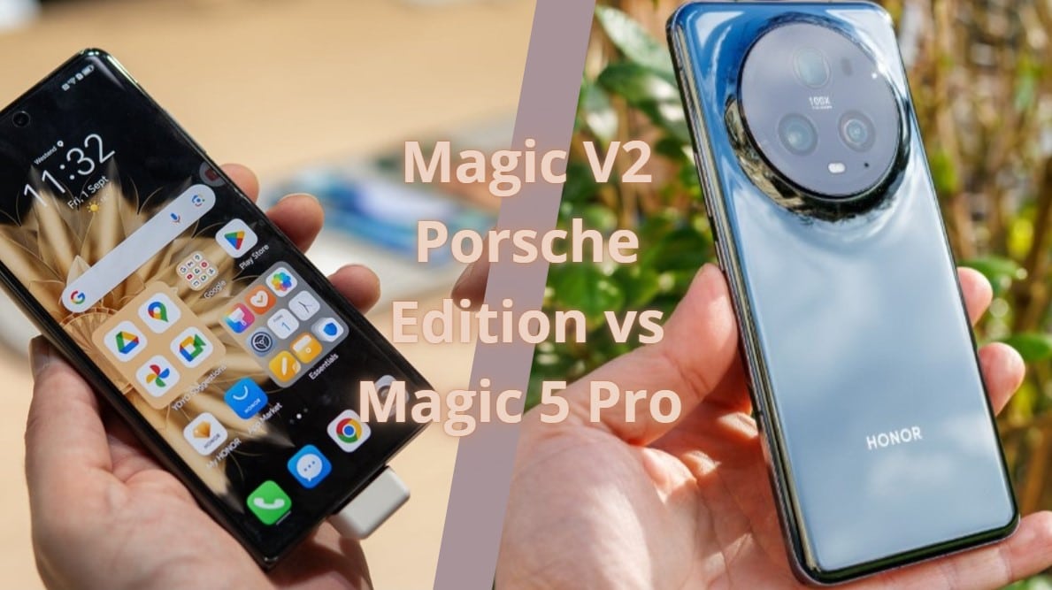 Honor Magic V2 Porsche Edition VS Magic 5 Pro
