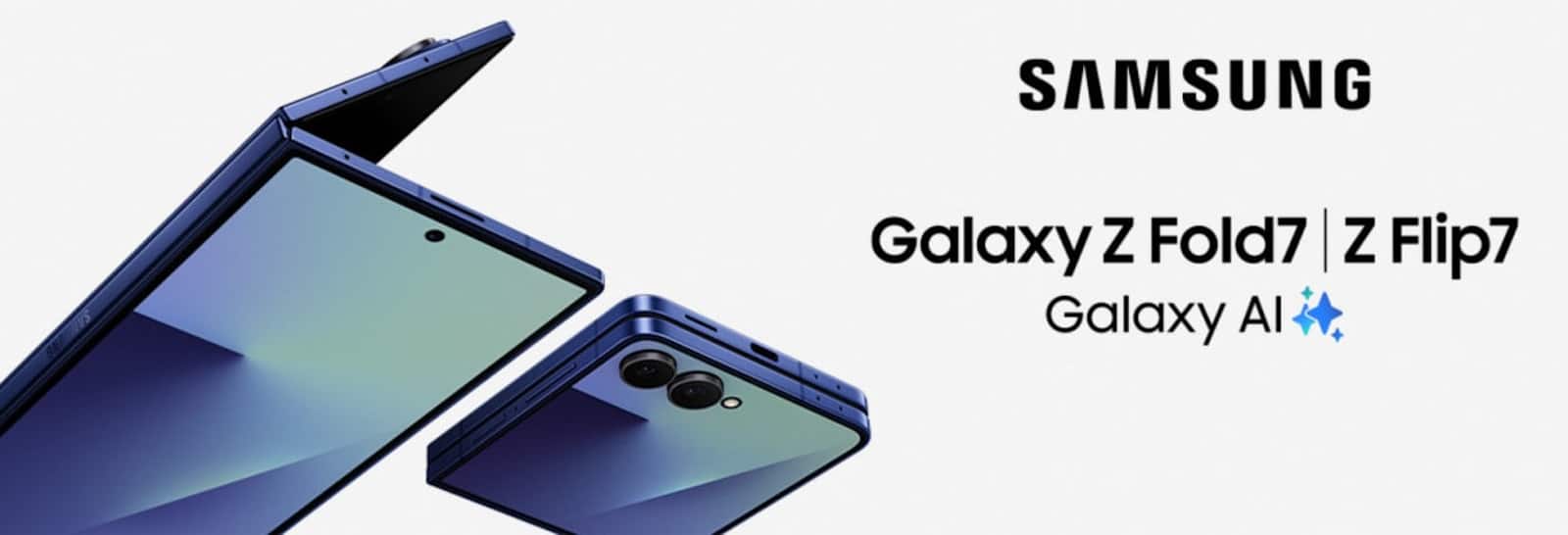 Samsung Galaxy Z Fold 7 Z Flip 7