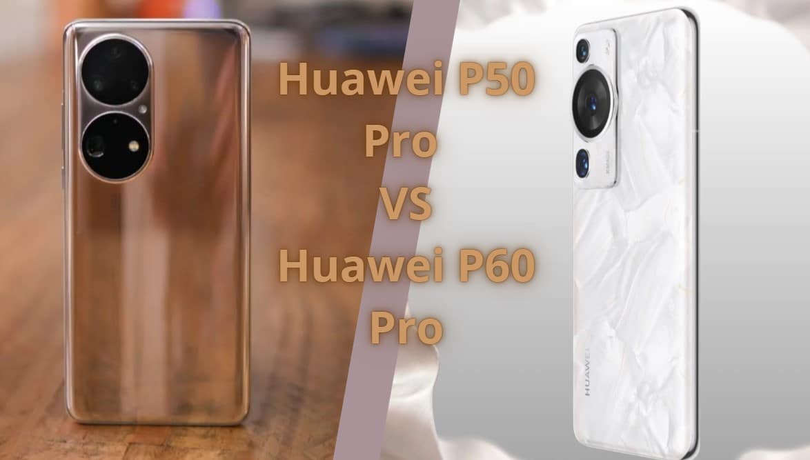 Huawei P60 Pro contre Huawei P50 Pro